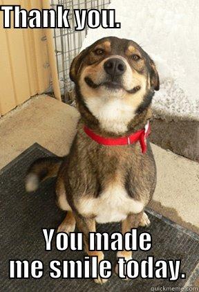 001 - Thank You - You made me smile - Dog.jpg