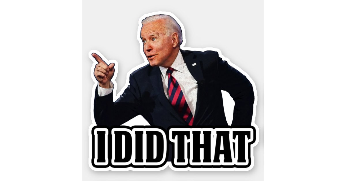 biden_i_did_that.jpg