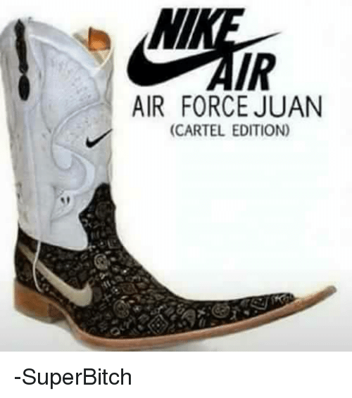 ir-air-force-juan-cartel-edition-superbitch-5852467.png