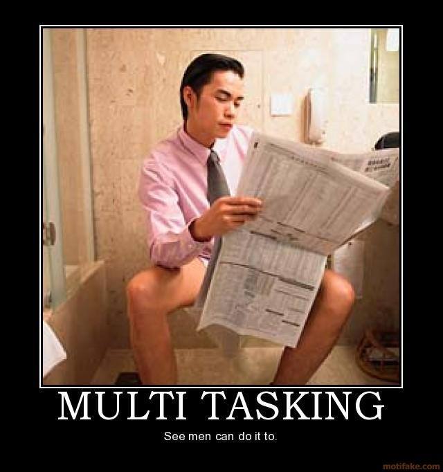 multi-tasking-demotivational-poster-1208739077.jpg