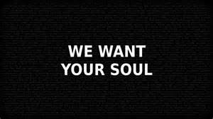 We Want Your Soul.jpg