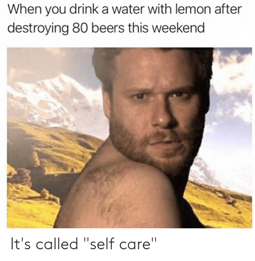 when-you-drinka-water-with-lemon-after-destroying-80-beers-60230031.png