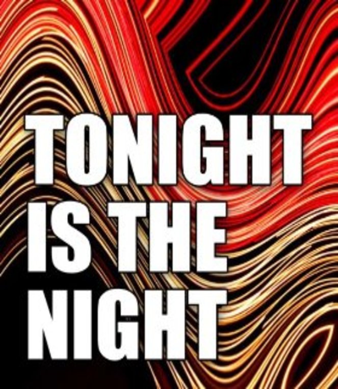 resize-tonight-is-the-night.jpg