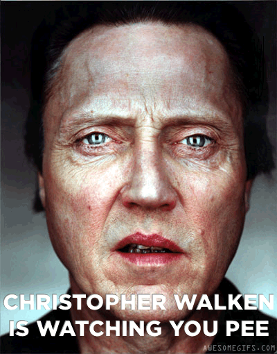 christopher-walken-is-watching-you-pee.gif