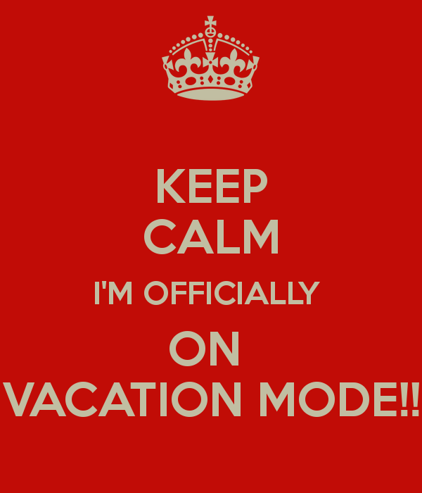 keep-calm-im-officially-on-vacation-mode.png