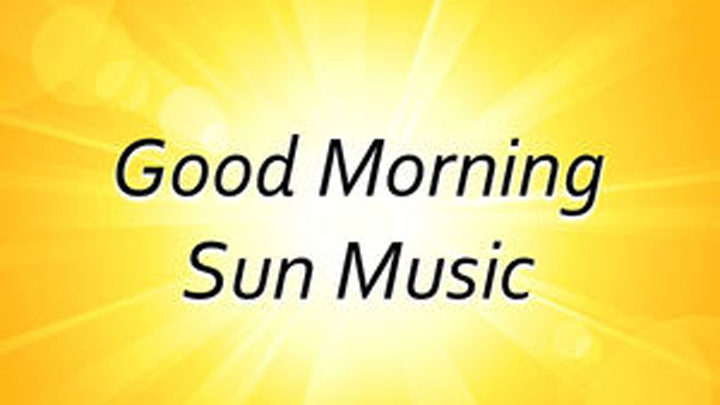 SunMusic_GoodMorningSunMusic_380974.jpg