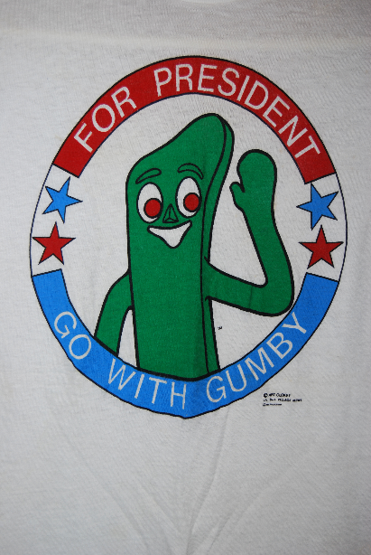 gumby%20for%20president%20t%20x.png